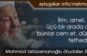 İlim, Amel ve İhlâs Mahmud Efendi Hazretlerinin Sözleri 0009