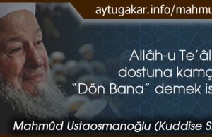 Mahmud Efendi Hazretlerinin Sözleri 0014