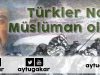 Türkler Nasıl Müslüman Oldu
