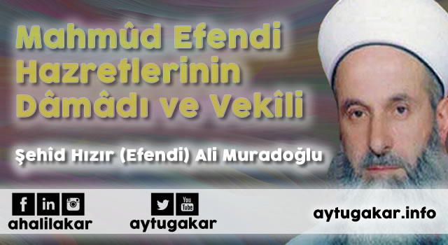 Hızır Efendi, Şehid Hızır Ali Muradoğlu