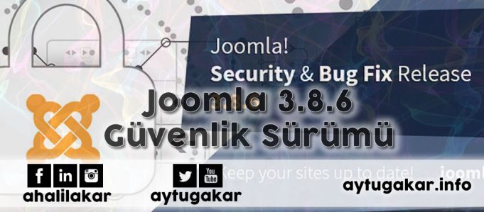 Joomla 3.8.6 Güvenlik Sürümü